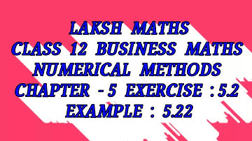 Laksh maths class 12th business maths chapter 5 exercise 5.2 example :  5.22