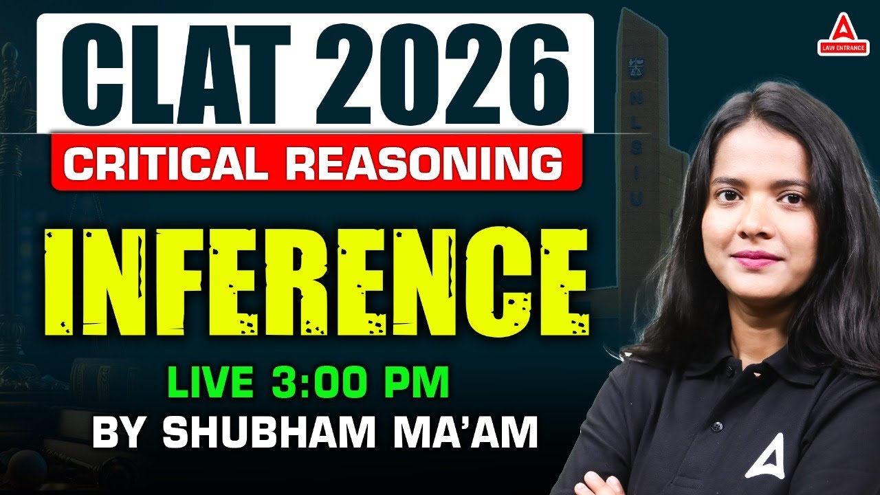 CLAT 2026 Critical Reasoning - Inference Class for CLAT | Logical ...