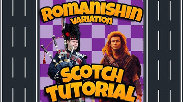 Romanishin Variation - Scotch Tutorial - Vol 14.0 (Common)