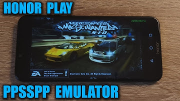 Honor Play - Need for Speed Most Wanted 5-1-0 - PPSSPP v1.9.4 - Test