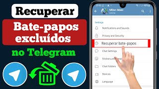 Como Recuperar Mensagens, Conversas e Fotos Excluídas do Telegram? | Método Telegram 2023 screenshot 5