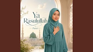 Ya Rasulullah