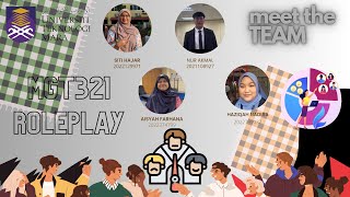 MGT321 | OB | GROUP ASSIGNMENT: ROLEPLAY | Uitm KAG