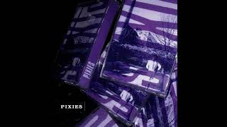 I&#39;m Amazed - Pixies