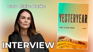 Author Caro Claire Burke On Exploring Trad Wife Culture in her Debut Novel 'Yesteryear'