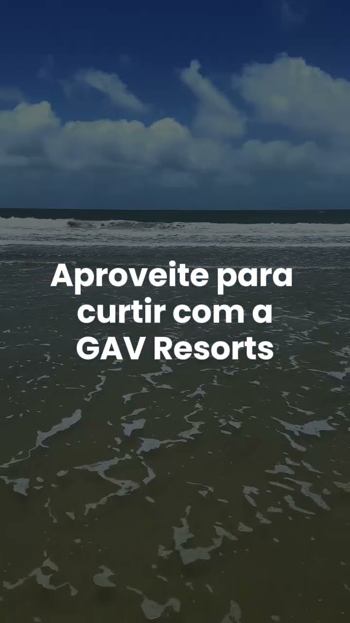 APROVEITE 2025 COM A GAV RESORTS NO ENFIM, FÉRIAS! #shorts