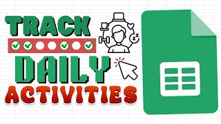3 Ways Google Sheets Can Help you Keep Track Daily Activities Free Template