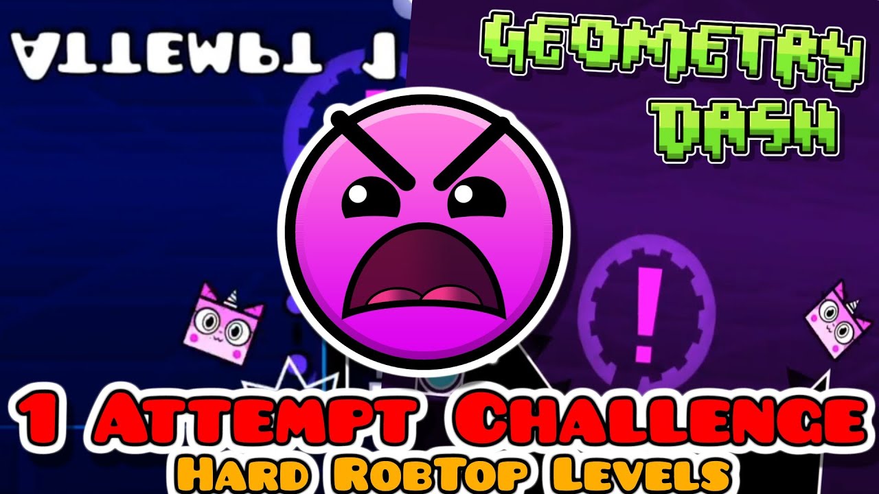 1 Attempt Challenge: HARD ROBTOP LEVELS | Geometry Dash - YouTube