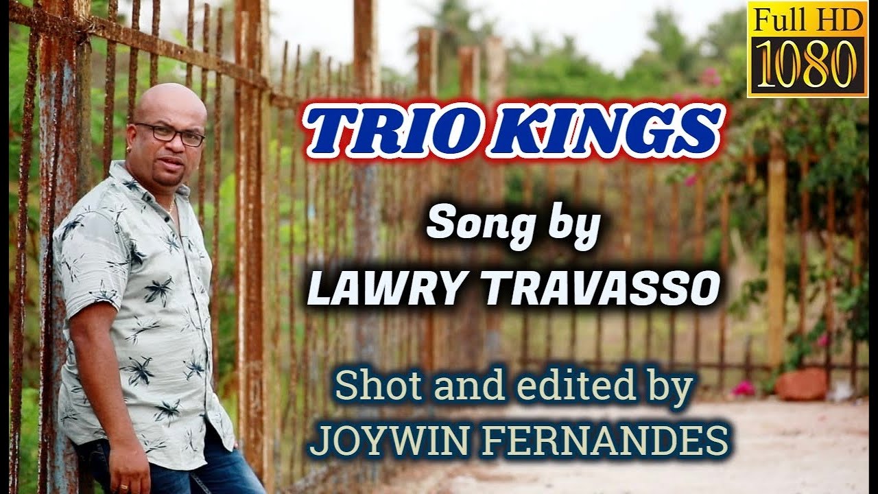 Goan Konkani Song TRIO KINGS by LAWRY TRAVASSO  Goa Konkani Songs 2020