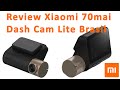 Review Câmera Xiaomi 70mai Dash Cam Lite Brasil