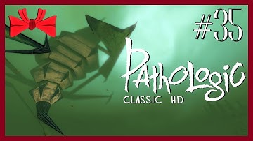 Pathologic HD | Day Helleven (35) - Blindish Let