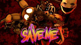 Five Nights at Freddy's Song "Save Me" by DHeusta (Animation Music Video)