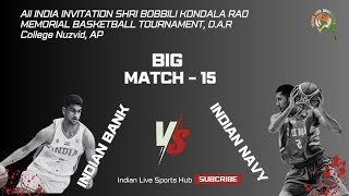 Indian Bank Vs Indian Navy | All INDIA INVITATION SHRI BOBBILI KONDALA RAO MEMORIAL 🏀 Tournament