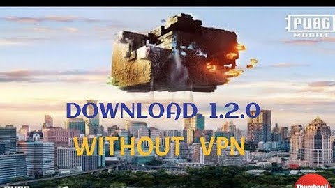 How To Download PUBG Global 1.2.0 Update Without Vpn. Finally Global Update Out
