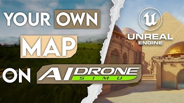 Tutorial : Comment importer votre map Unreal Engine dans AiDroneSim