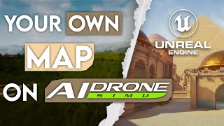 Tutorial Comment Importer Votre Map Unreal Engine Dans Aidronesim