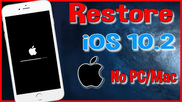 Restore iOS 10.2 without Updating | How to Remove Jailbreak iOS 10 - 10.2