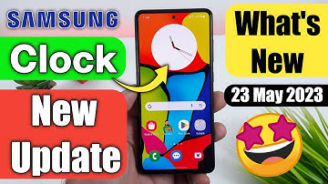Samsung Clock New Update | What