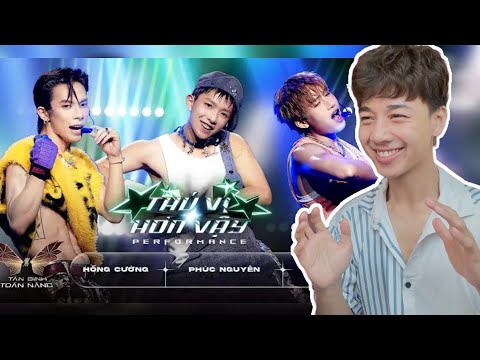 THÚ VỊ HƠN VẬY PHẦN THI PERFORMANCE Sát Hạch 6 Tân Binh Đông Quan Cường Bạch Phúc REACTION