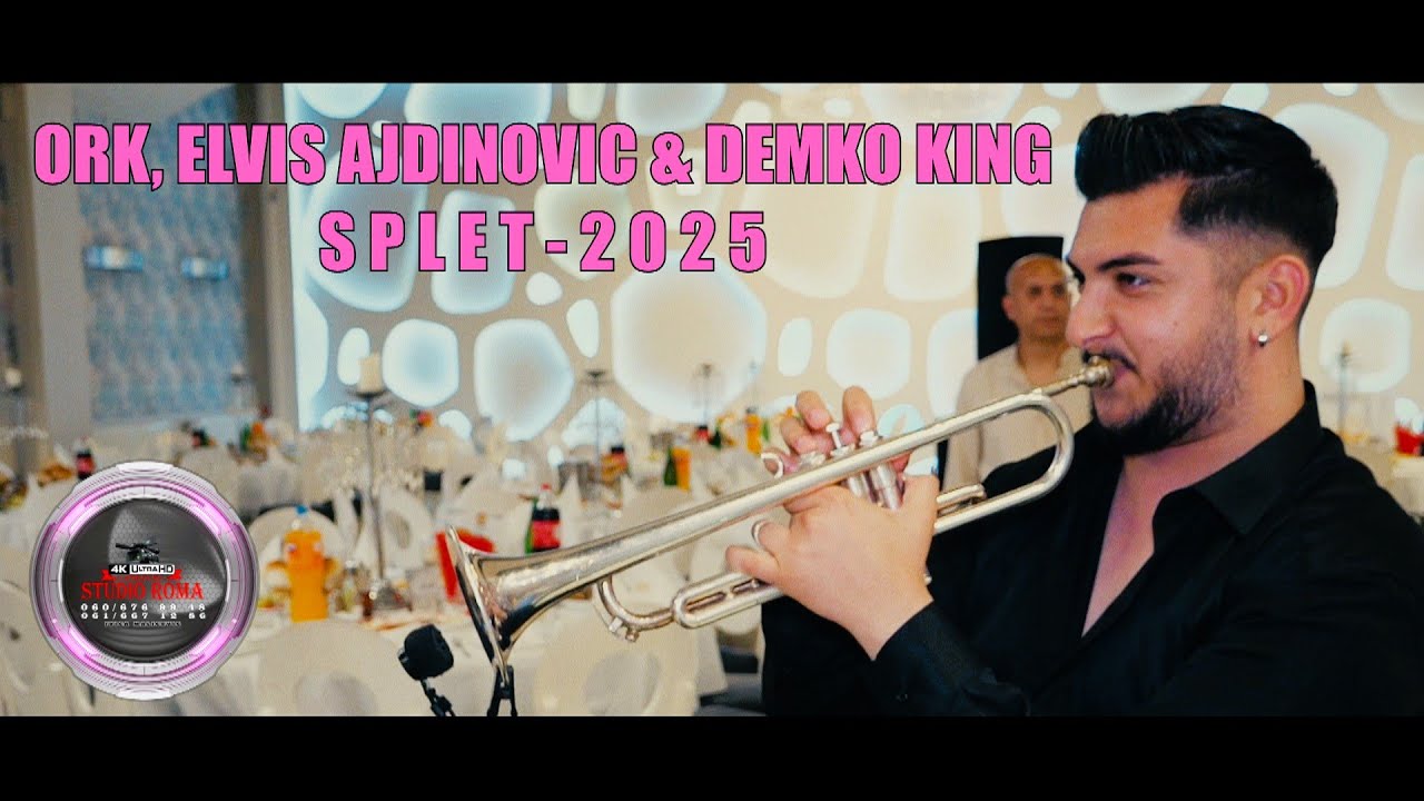 ORK, ELVIS AJDINOVIC & DEMKO KING SPLET  2025  - STUDIO ROMA IVICA 4K LESKOVAC