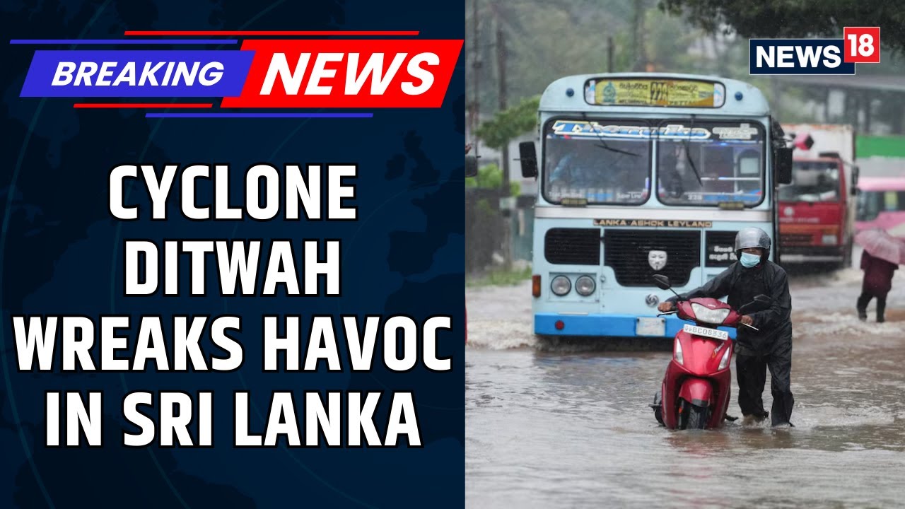 Sri Lanka Declares State of Emergency as Cyclone ‘Ditwah’ Kills 132 ...