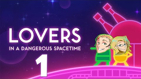 Lovers In A Dangerous Spacetime: Smooching Major - Friends Without Benefits