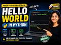 03.Wrote my first Python program today 🚀 Hello World in Python for beginners 😊