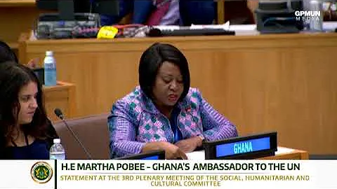 Remarks by H.E. Mrs Martha Pobee at the 3rd plenar...