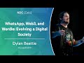 Whatsapp web3 and wordle evolving a digital society  dylan beattie  ndc oslo 2022