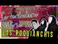 La VERDADERA historia de "LAS POQUIANCHIS"