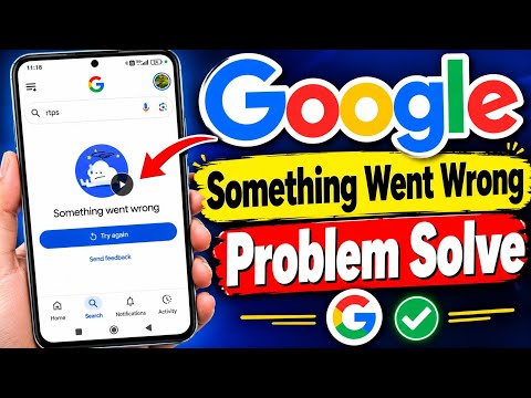 Google App Something Went Wrong Problem Solve 2026 | Google Search Problem Fix