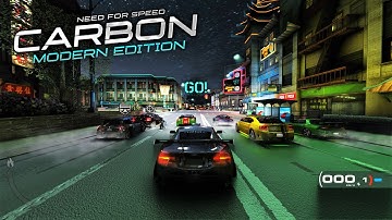 NFS Carbon Modern Edition And NFS Underground 2 Modern EPIC GRAPHICS