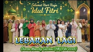Lebaran Lagi || Choreo : Marchy Susilani (HK) - February 2026 || Demo by. Revo Class ULD Kota Bekasi