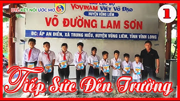 Tiếp Sức Đến Trường 2022 (1) | DTL- Kết Nối Ước Mơ