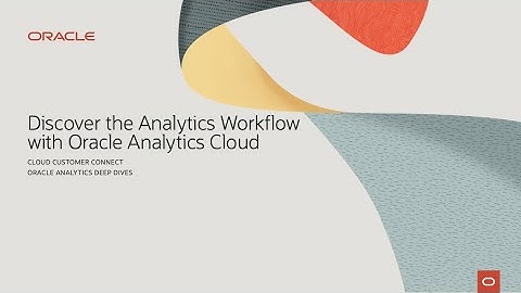 Discover the Analytics Workflow with Oracle Analytics Cloud