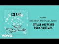 Nick Jonas - Say All You Want For Christmas (Audio) ft. Shania Twain