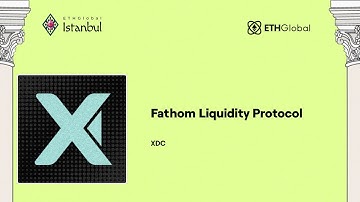 XDC Network 🛠 Fathom Liquidity Protocol