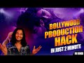 MUSIC PRODUCTION HACK in 2 MINS  | BOLLYWOOD EDITION | In HINDI