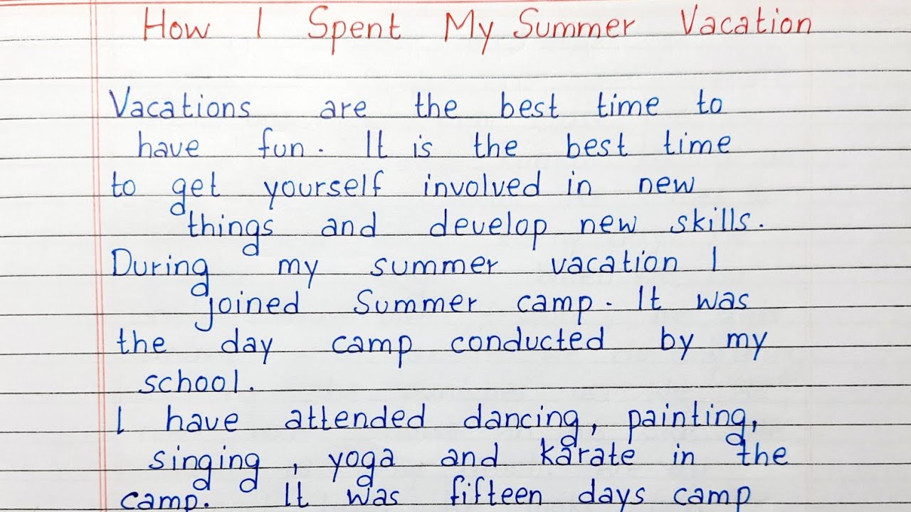 how i spent my summer vacation essay for class 5