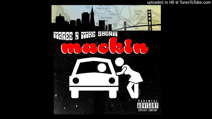 Maree Ft. Mike Sherm - Mackin