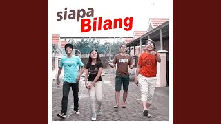 Siapa Bilang