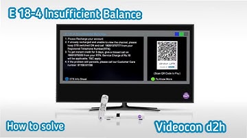 How to solve Error code - E 18-4 Insufficient Balance Videocon d2h