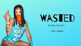 Wasted | Coi Leray (Nightcore & Lyrics)