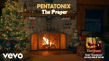 (Yule Log Audio) The Prayer - Pentatonix