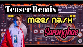 MEER NASH - SARANGHAE (TEASER)