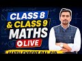 Class 8 & 9 Maths Live Class | All Chapters Revision 🔥 | Math Expert Pal Sir