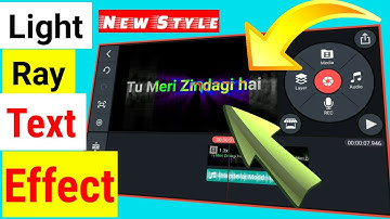 How to make light ray text animation in Kinemaster in Hindi | lyrics status in kinemaster 👍👆