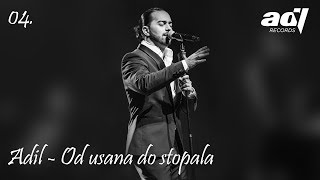 Adil Maksutović - Od usana do stopala (Live Sava Centar 2017)