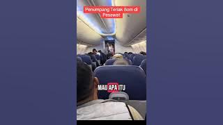 PRIA TERIAK ADA BOM DI PESAWAT 
