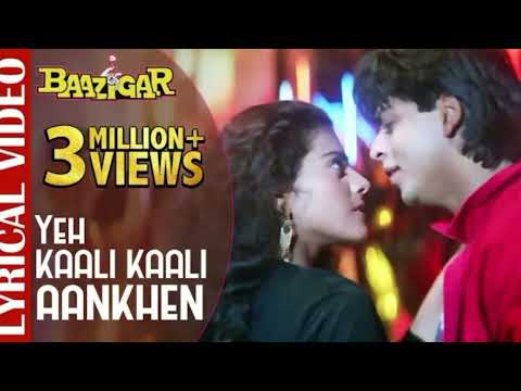 Yeh Kaali Kaali Aankhen LYRICAL VIDEO Shah Rukh Khan Kajol Baazigar Ishtar Music 